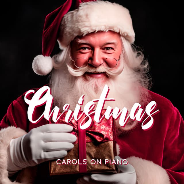 Christmas Carols on Piano: Top Traditional Holiday Songs, Merry Xmas, Winter Mood - Instrumental Lounge Jazz