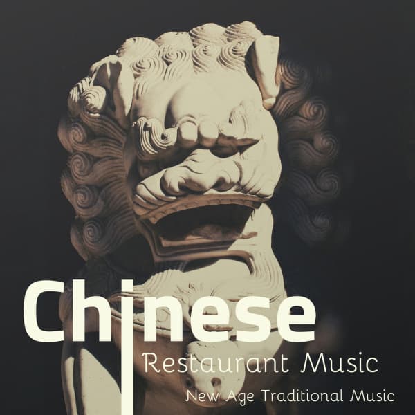 Chinese Restaurant Music: New Age Traditional Music - Chinese Relaxation and Meditation