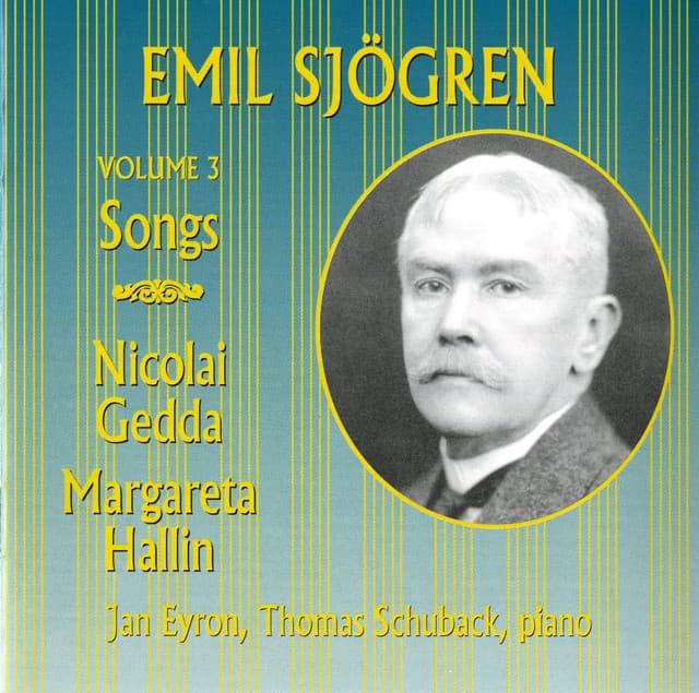 Emil Sjögren: Songs, Vol. 3 - Emil Sjögren