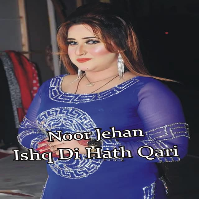 Ishq Di Hath Qari - Noor Jehan