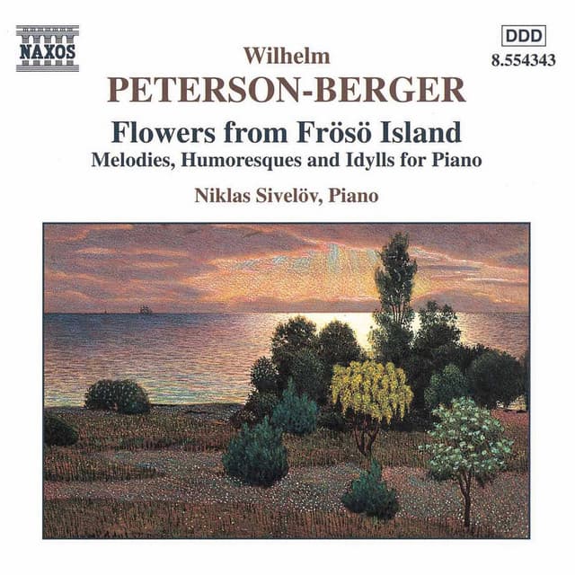 Peterson-Berger: Flowers From Froso Island - Wilhelm Peterson-Berger