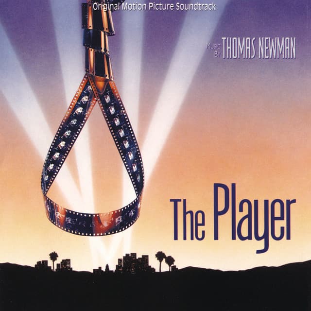 The Player - Thomas Newman