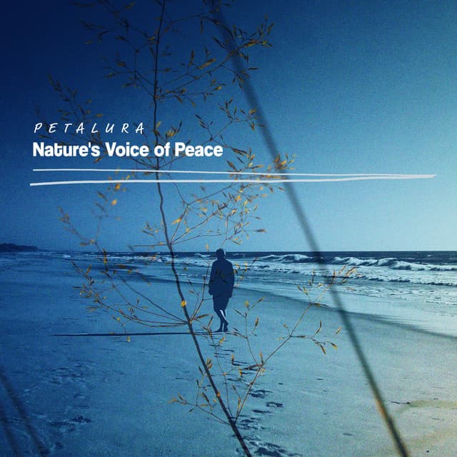 Nature's Voice of Peace - Petalura