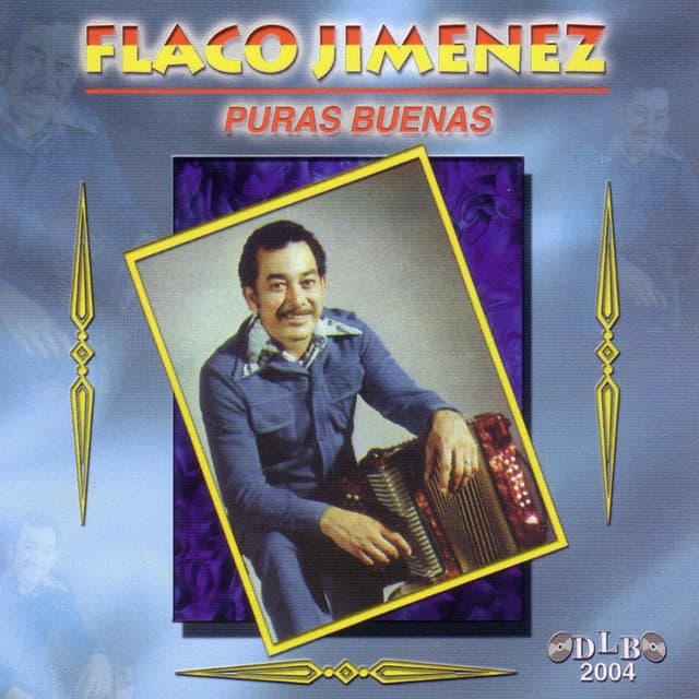 Puras Buenas - Flaco Jimenez