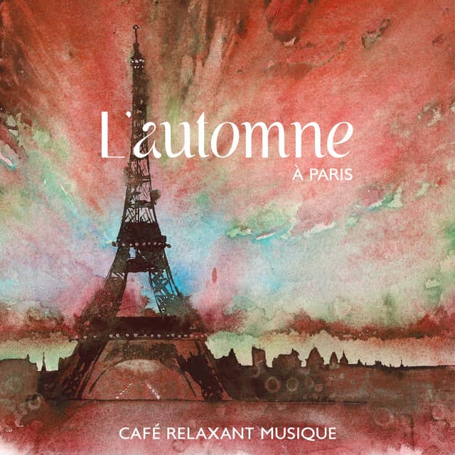 L'automne à Paris: Café relaxant musique - Smooth Jazz D'hiver