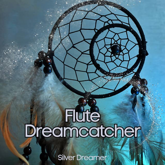 Flute Dreamcatcher: Catching Sweet Dreams - Silver Dreamer