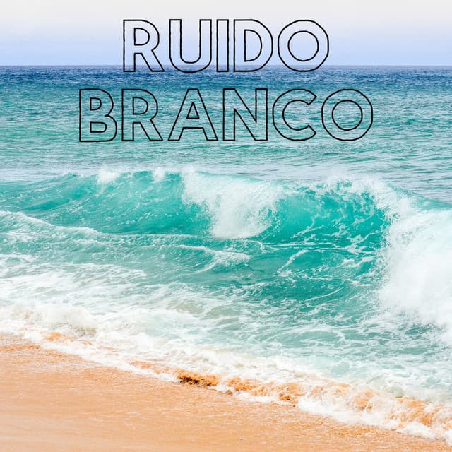 Ruido Branco - Ruído Branco