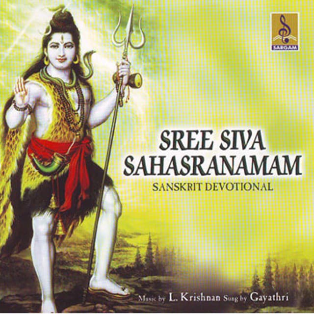 Sree Shiva Sahasranamam - Gayathri
