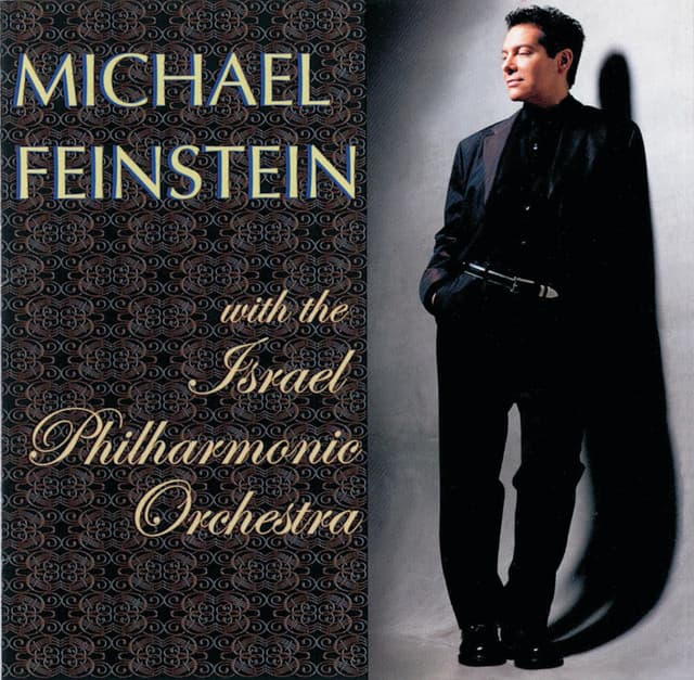 Michael Feinstein With The Israel Philharmonic Orchestra - Michael Feinstein