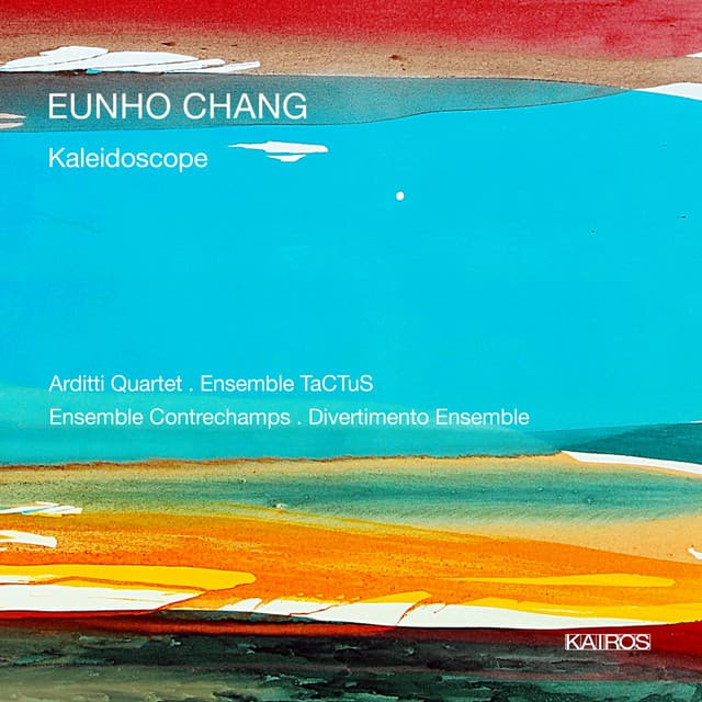 Eunho Chang: Kaleidoscope - Eunho Chang