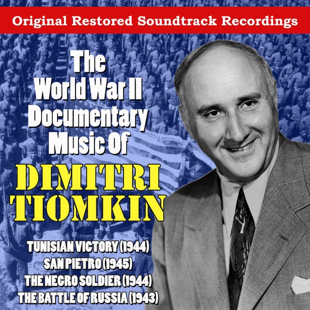 The World War II Documentary Music Of Dimitri Tiomkin - Dimitri Tiomkin