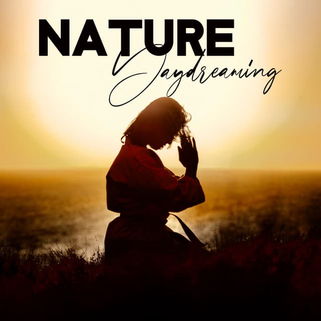 Nature Daydreaming - Buddha Music Sanctuary
