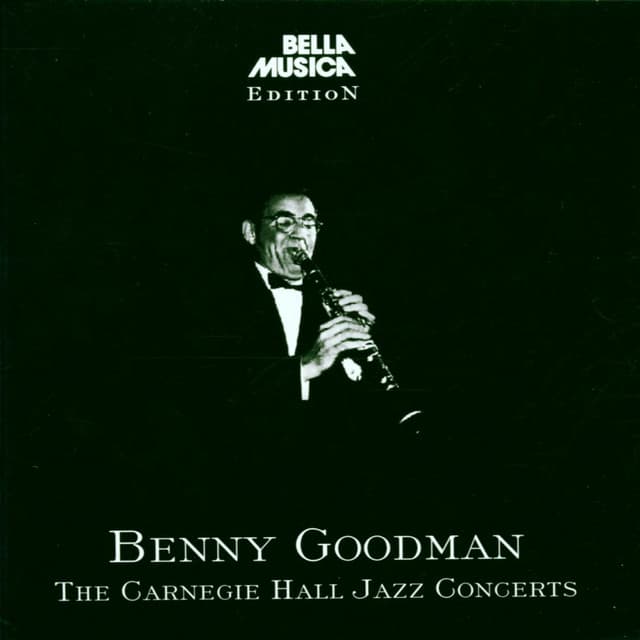 The Carnegie Hall Jazz Concert - Benny Goodman