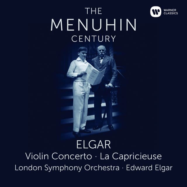 Elgar: Violin Concerto & La Capricieuse - Edward Elgar