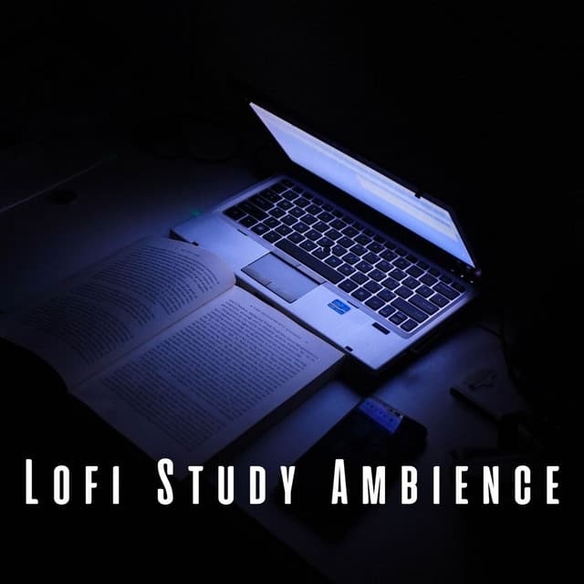 Lofi Study Ambience: Chill Music for Academic Success - Lo-Fi for Studying