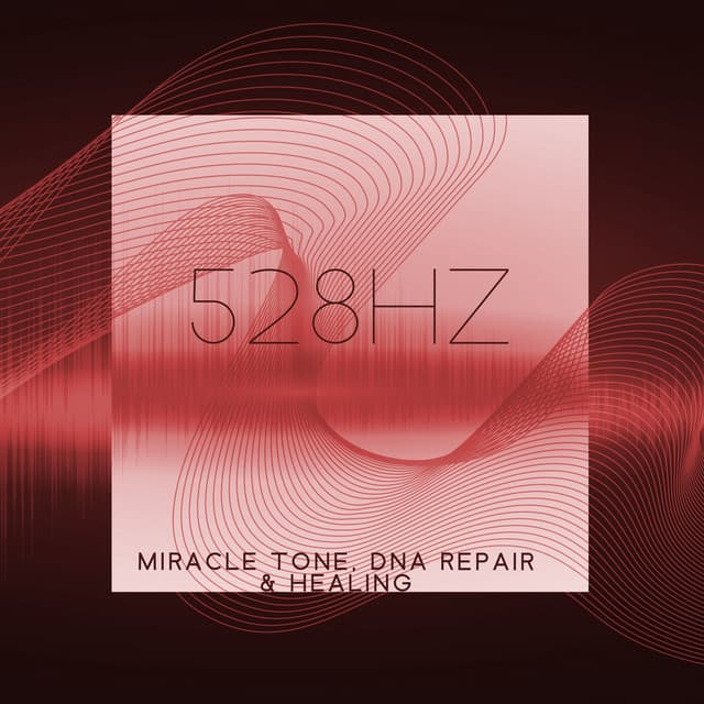 528hz: Miracle Tone, Dna Repair & Healing - Healing Zen Meditation