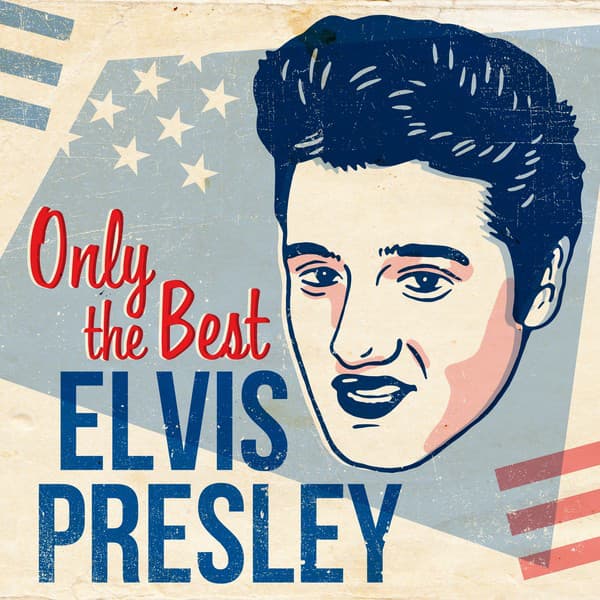 Only The Best - Elvis Presley