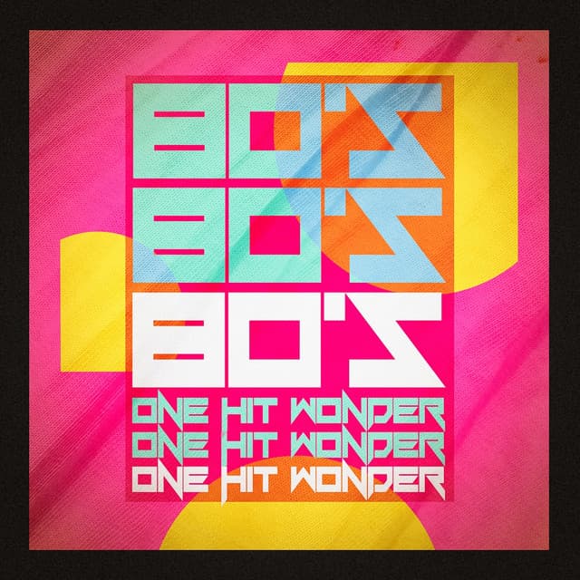80's One Hit Wonder - Génération 80