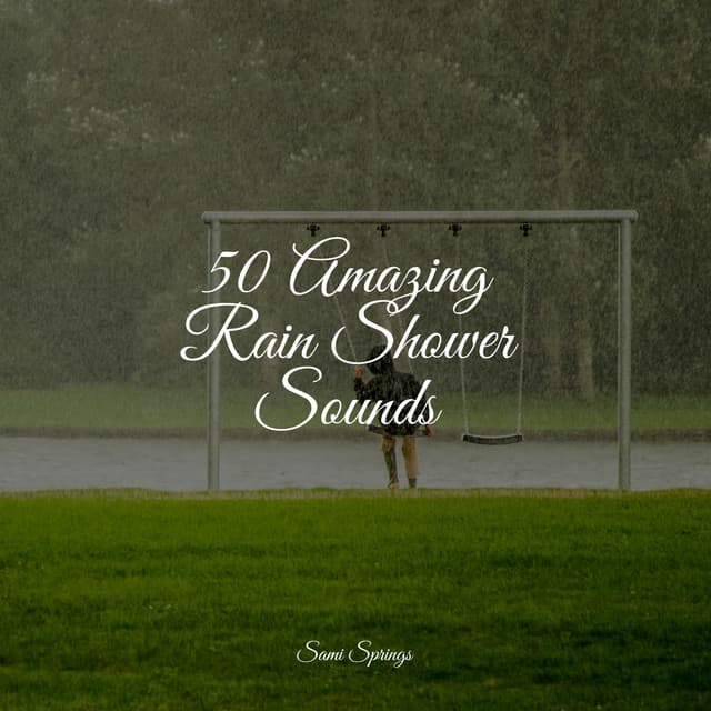 50 Amazing Rain Shower Sounds - Deep Horizon Waves