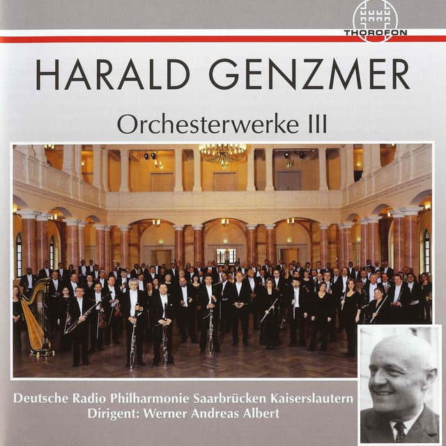 Harald Genzmer: Orchesterwerke III - Harald Genzmer
