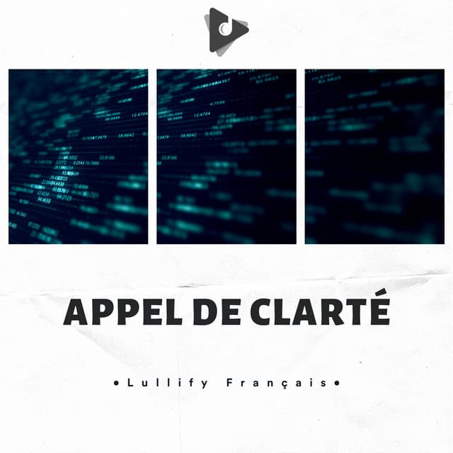Appel De Clarté - Lullify Français