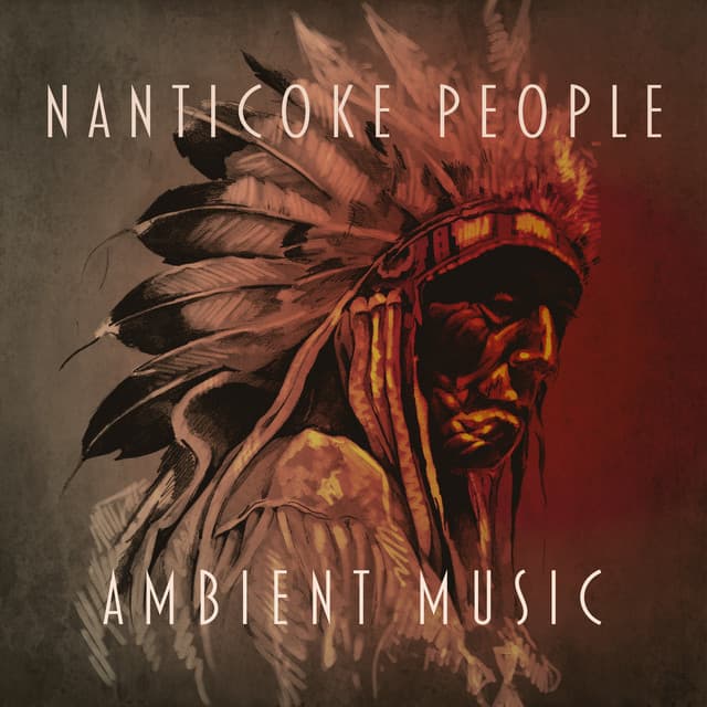 Nanticoke People Ambient Music - Shamanic New Age Maker