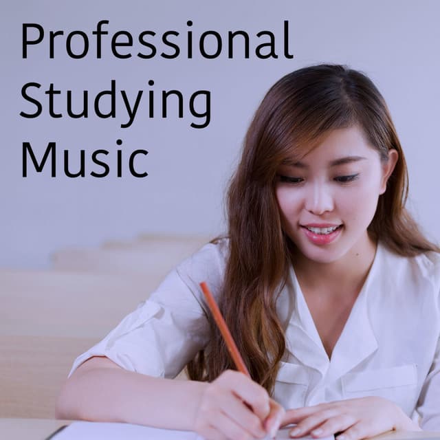 Professional Studying Music - Musica Para Estudiar Academy