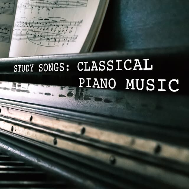14 Study Songs: Classical Piano Music - Piano Pianissimo