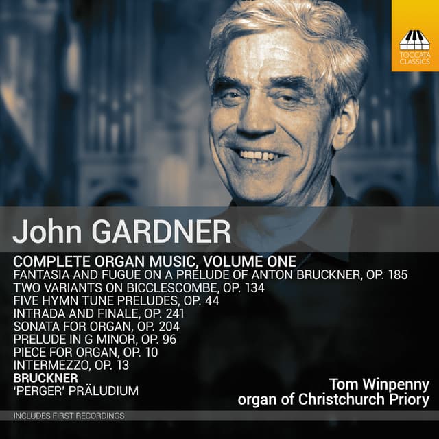 Gardner: Complete Organ Music, Vol. 1 - John Gardner