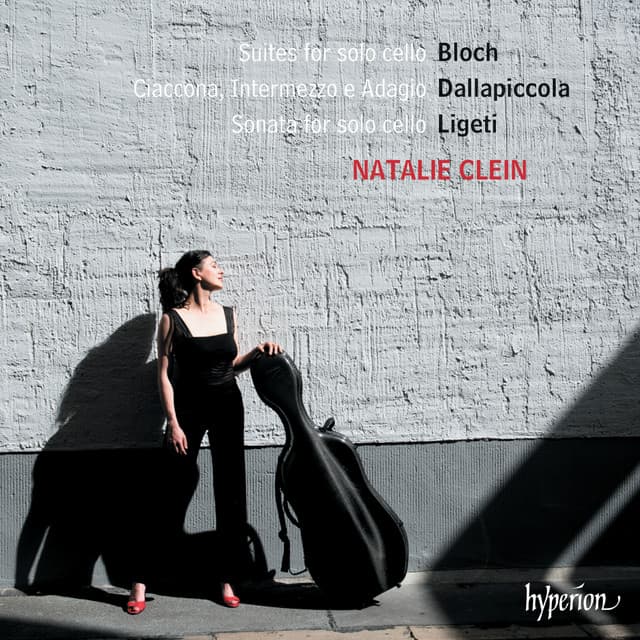 Bloch, Ligeti & Dallapiccola: Suites for Solo Cello - Natalie Clein