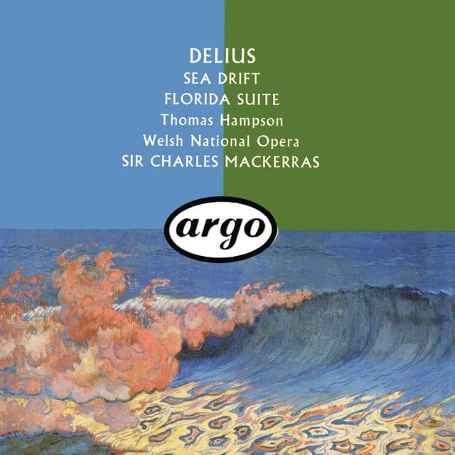 Delius: Sea Drift; Florida Suite - Frederick Delius