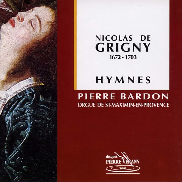 Grigny : Hymnes - Nicolas de Grigny