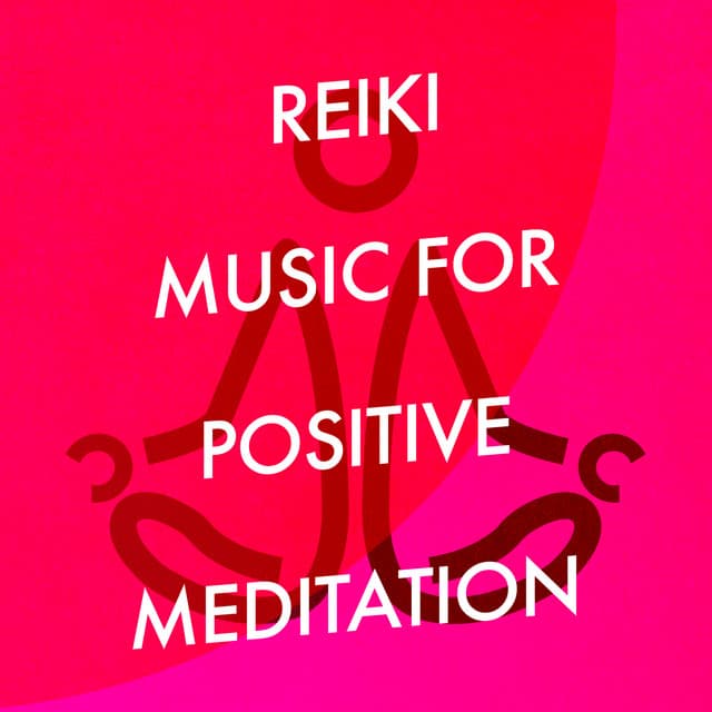 Reiki Music for Positive Meditation - Reiki Tribe