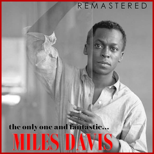 The Only One and Fantastic... Miles Davis - Miles Davis