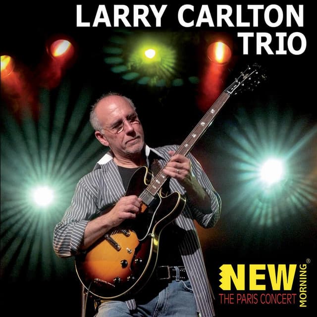 The Paris Concert - Larry Carlton