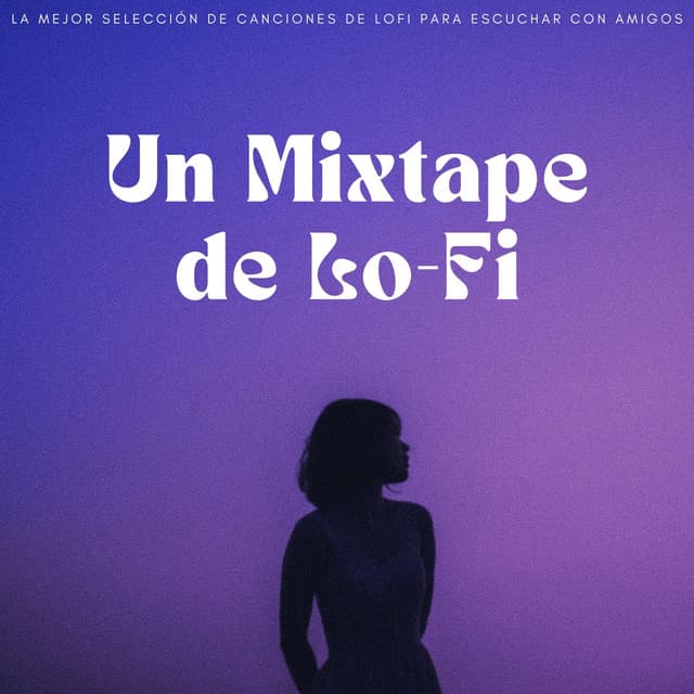 Un Mixtape De Lo-Fi: La Mejor Selección De Canciones De Lofi Para Escuchar Con Amigos - Vibraciones lofi