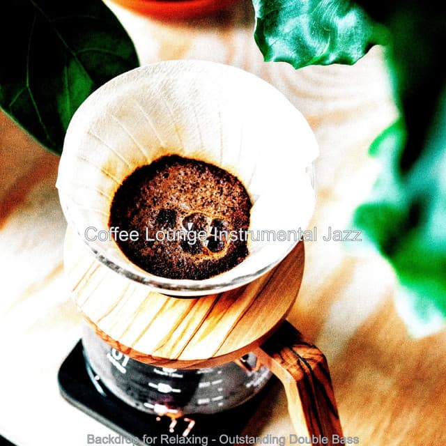 Backdrop for Relaxing - Outstanding Double Bass - Coffee Lounge Instrumental Jazz