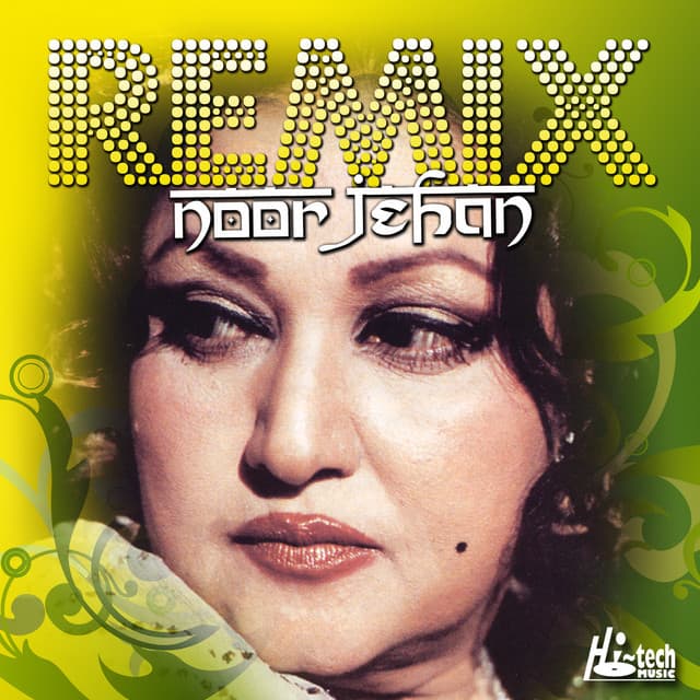 Noor Jehan Remix - Noor Jehan