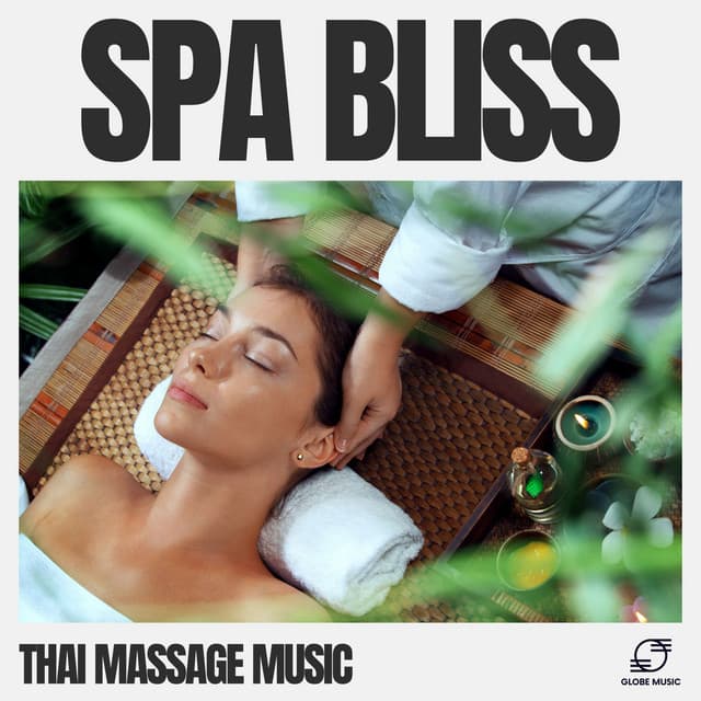 Spa Bliss - Thai Massage Music