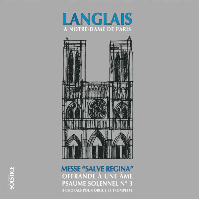 Langlais at Notre-Dame in Paris - Jean Langlais