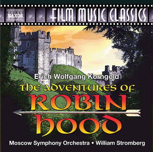 The Adventures of Robin Hood - Erich Wolfgang Korngold