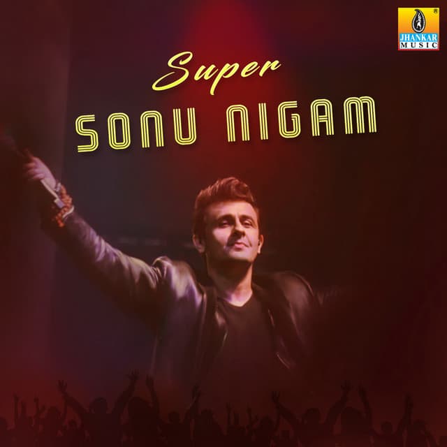 Super Sonu Nigam - Sonu Nigam