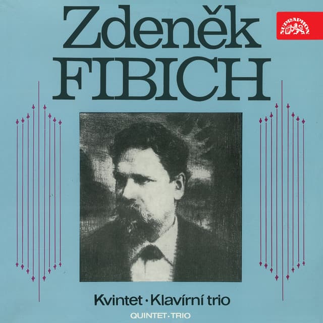 Fibich: Fibich´s Trio, Quintet, Piano Trio - Zdeněk Fibich