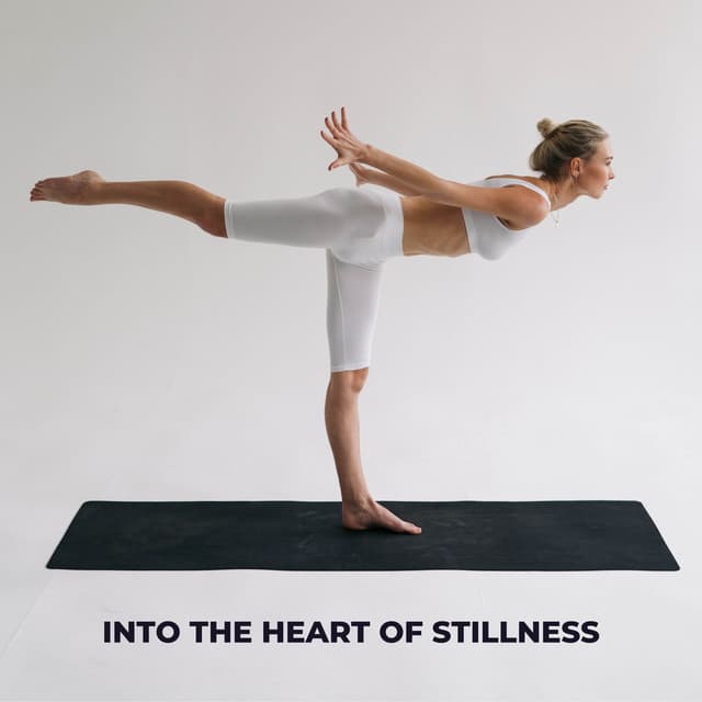 Into the Heart of Stillness - Yoga Tribe