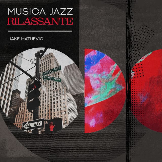 Musica Jazz Rilassante - Jake Matijevic