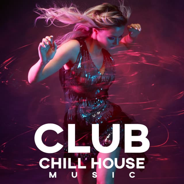 Club Chill House Music - Feel the Rhythm and dance with Hot Deep House Compilation - Dj Vibes EDM