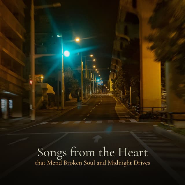 * Songs from the Heart that Mend Broken Soul and Midnight Drives * - Reading Music Company