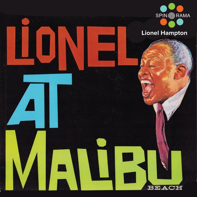 Lionel At Malibu - Lionel Hampton