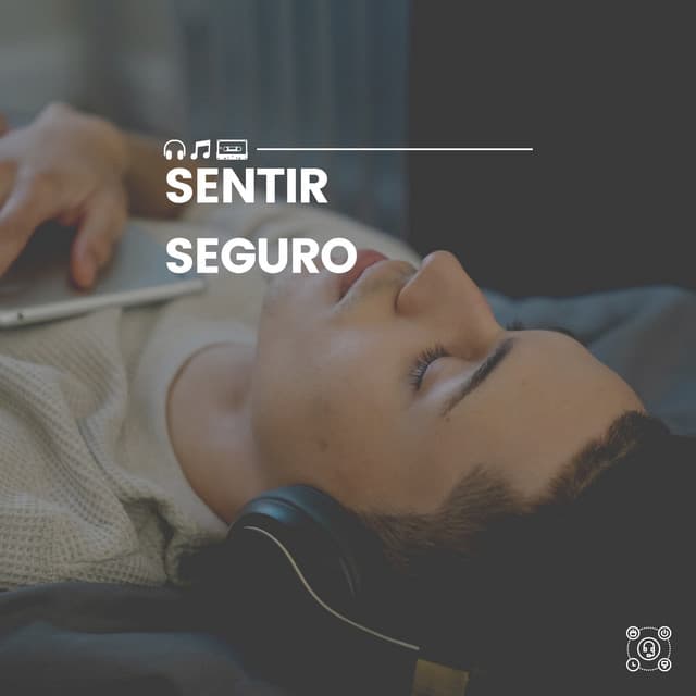 Sentir Seguro - Relajante Academia de Música Zen
