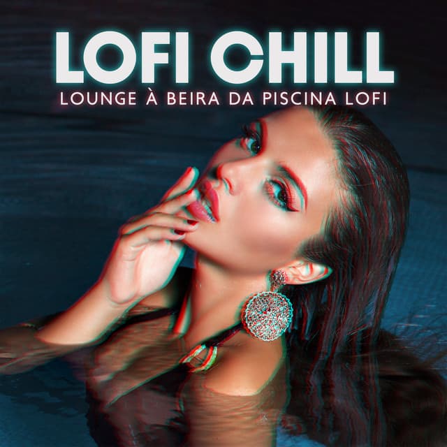 LoFi Chill: Lounge à Beira da Piscina Lofi, Neblina de Verão Lofi, Sol e Surf, Coquetéis de Verão - Conjunto de Música Chillout